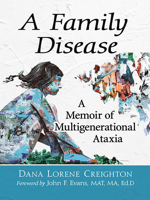 Title details for A Family Disease by Dana Lorene Creighton - Available